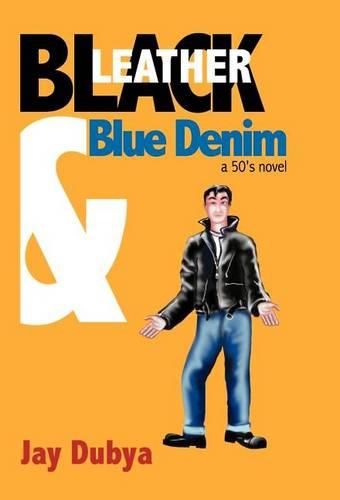 Cover image for Black Leather and Blue Denim