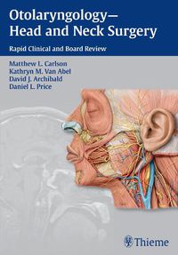 Cover image for Otolaryngology--Head and Neck Surgery: Rapid Clinical and Board Review