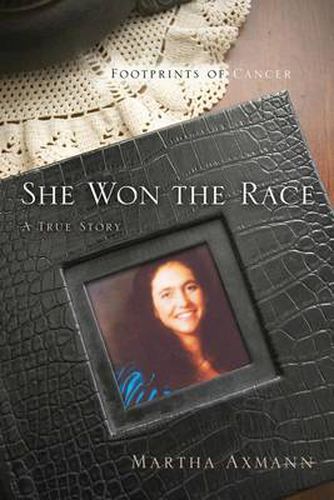 Cover image for She Won the Race (Footprints of Cancer)