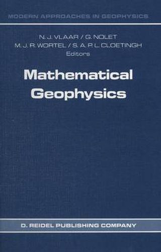 Cover image for Mathematical Geophysics: A Survey of Recent Developments in Seismology and Geodynamics