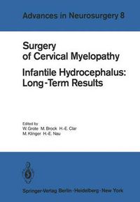 Cover image for Surgery of Cervical Myelopathy: Infantile Hydrocephalus: Long-Term Results