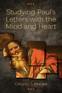 Cover image for Studying Paul's Letters with the Mind and Heart