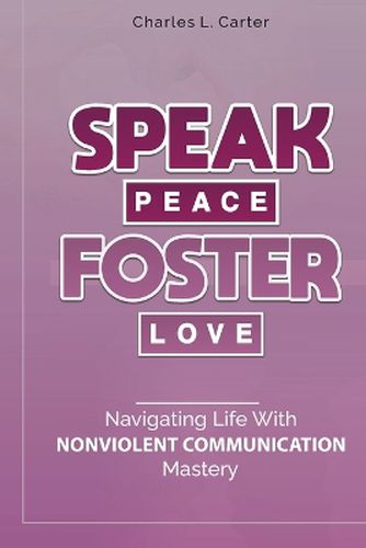Speak Peace, Foster Love
