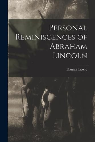 Cover image for Personal Reminiscences of Abraham Lincoln