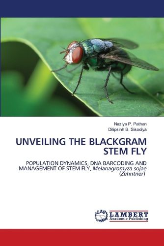 Cover image for Unveiling the Blackgram Stem Fly