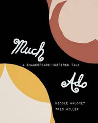 Cover image for Much Ado-A Shakespeare-inspired Tale