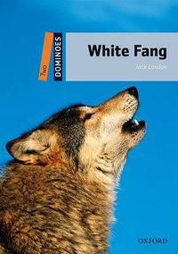 Cover image for Dominoes: Two: White Fang