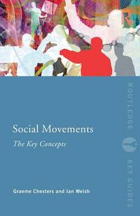 Cover image for Social Movements: The Key Concepts