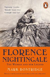 Cover image for Florence Nightingale: The Woman and Her Legend: 200th Anniversary Edition
