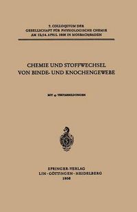 Cover image for Chemie Und Stoffwechsel Von Binde- Und Knochengewebe