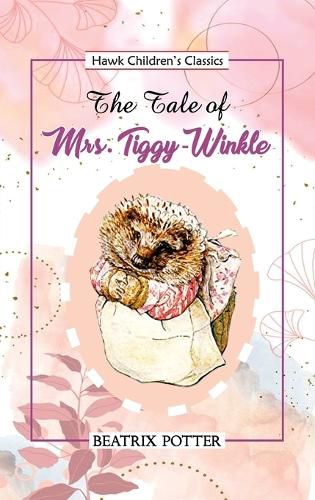 Cover image for The Tale of Mrs Tiggy Winkle