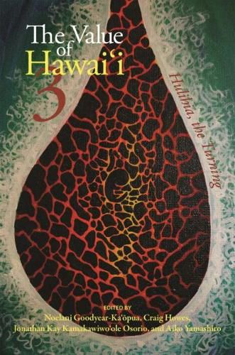 Cover image for The Value of Hawai'i 3: Hulihia, the Turning