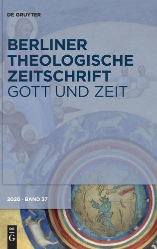 Cover image for Gott Und Zeit: Religioese Und Philosophische Zeitvorstellungen Von Der Antike Bis Zur Gegenwart