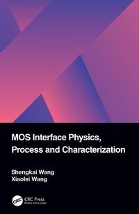 Cover image for MOS Interface Physics, Process and Characterization