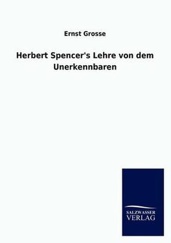 Cover image for Herbert Spencer's Lehre von dem Unerkennbaren