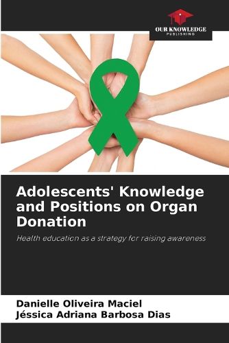 Cover image for Adolescents' Knowledge and Positions on Organ Donation