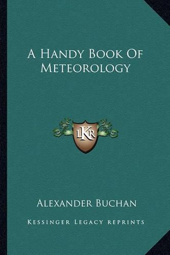 Cover image for A Handy Book of Meteorology