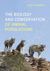 Cover image for The Biology and Conservation of Animal Populations