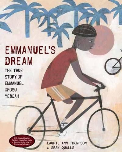 Cover image for Emmanuel's Dream: The True Story of Emmanuel Ofosu Yeboah