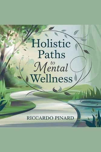 Cover image for Holistic Paths to Mental Wellness