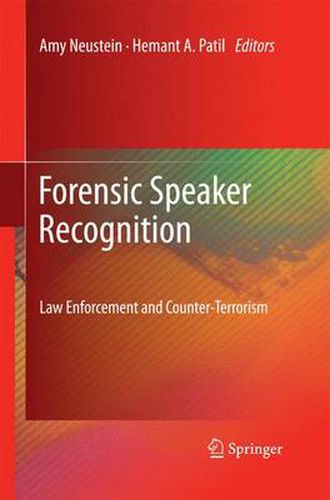 Cover image for Forensic Speaker Recognition: Law Enforcement and Counter-Terrorism