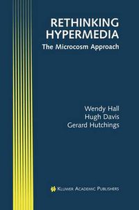 Cover image for Rethinking Hypermedia: The Microcosm Approach