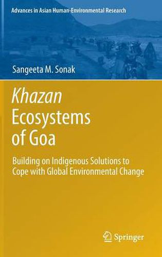 Cover image for Khazan Ecosystems of Goa: Building on Indigenous Solutions to Cope with Global Environmental Change