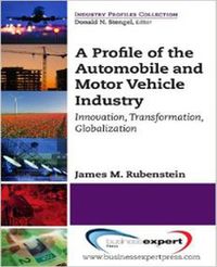 Cover image for A Profile of the Automobile and Motor Vehicle Industry