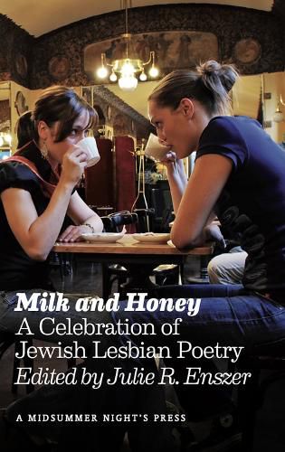 Cover image for Milk and Honey: A Celebration of Jewish Lesbian Poetry