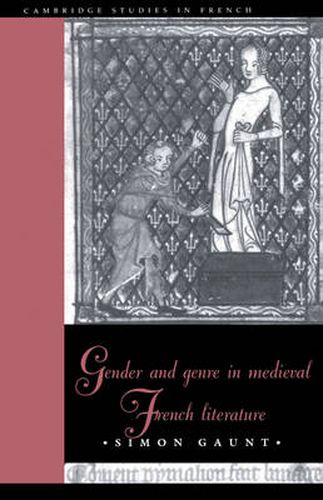 Cover image for Gender and Genre in Medieval French Literature