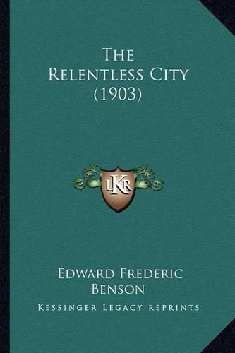 The Relentless City (1903)