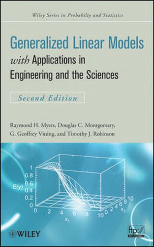 Cover image for Generalized Linear Models: with Applications in Engineering and the Sciences