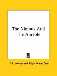 Cover image for The Nimbus and the Aureole