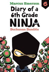 Cover image for Buchanan Bandits: #6