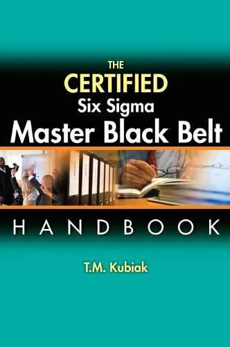 Cover image for The Certified Six SIGMA Master Black Belt Handbook