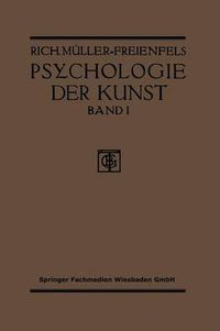 Cover image for Allgemeine Grundlegung Und Psychologie Des Kunstgeniessens