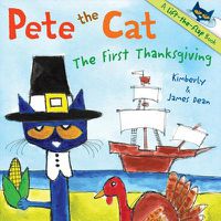 Cover image for Pete the Cat: The First Thanksgiving