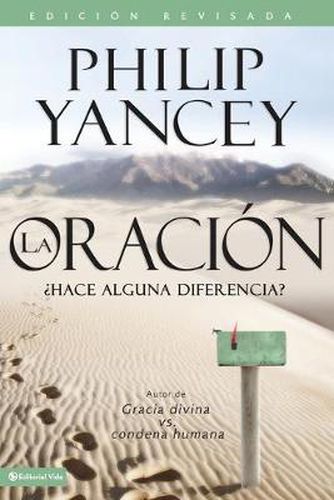 Cover image for La Oracion: ?Hace Alguna Diferencia?