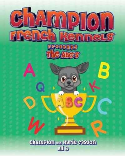 Cover image for Champion French Kennels Presents the ABC's