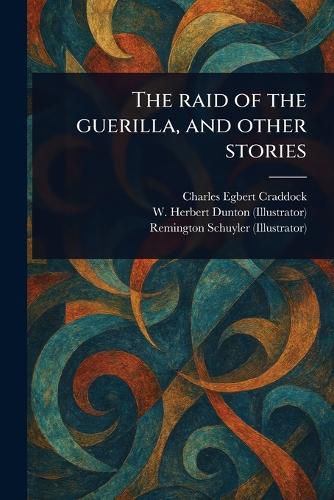 Cover image for The Raid of the Guerilla, and Other Stories