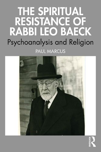 Cover image for The Spiritual Resistance of Rabbi Leo Baeck