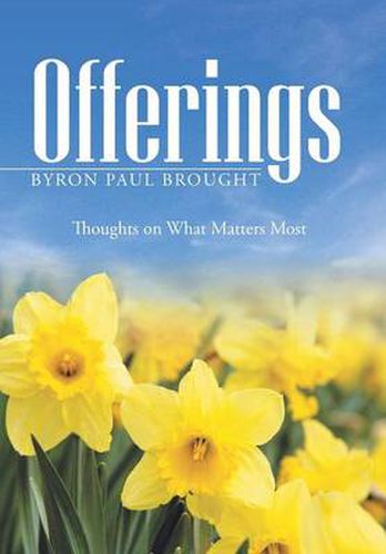 Cover image for Offerings: Thoughts on What Matters Most