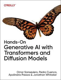 Cover image for Hands-On Generative AI with Transformers and Diffusion Models