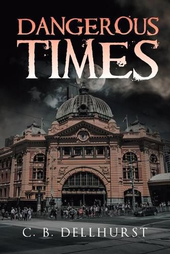 Cover image for Dangerous Times