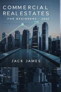 Cover image for Commercial Real Estate for Beginners