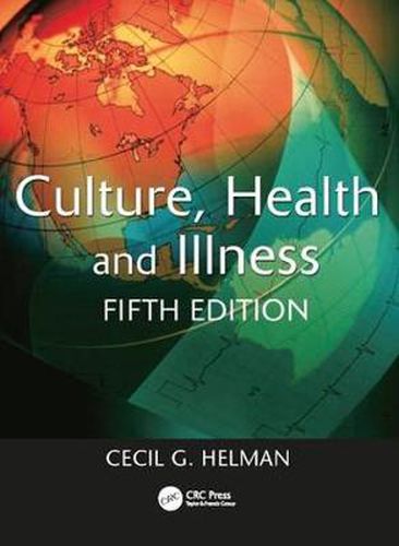 Cover image for Culture, Health and Illness, Fifth edition