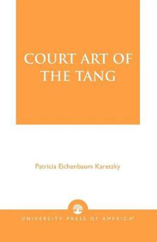 Cover image for Court Art of the Tang