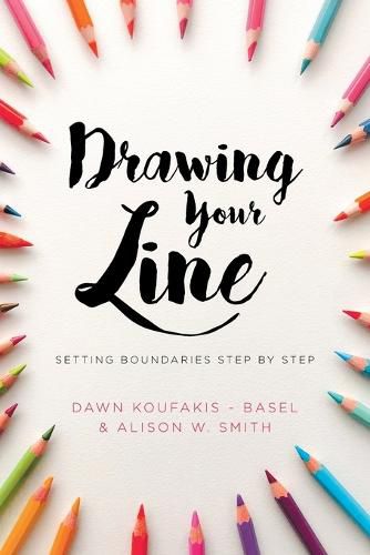 Cover image for Drawing Your Line: Setting Boundaries Step by Step