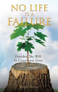 Cover image for No Life Is a Failure