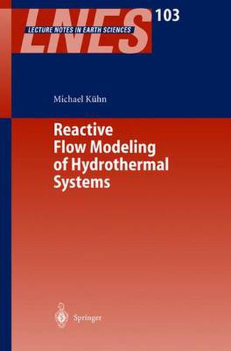 Cover image for Reactive Flow Modeling of Hydrothermal Systems